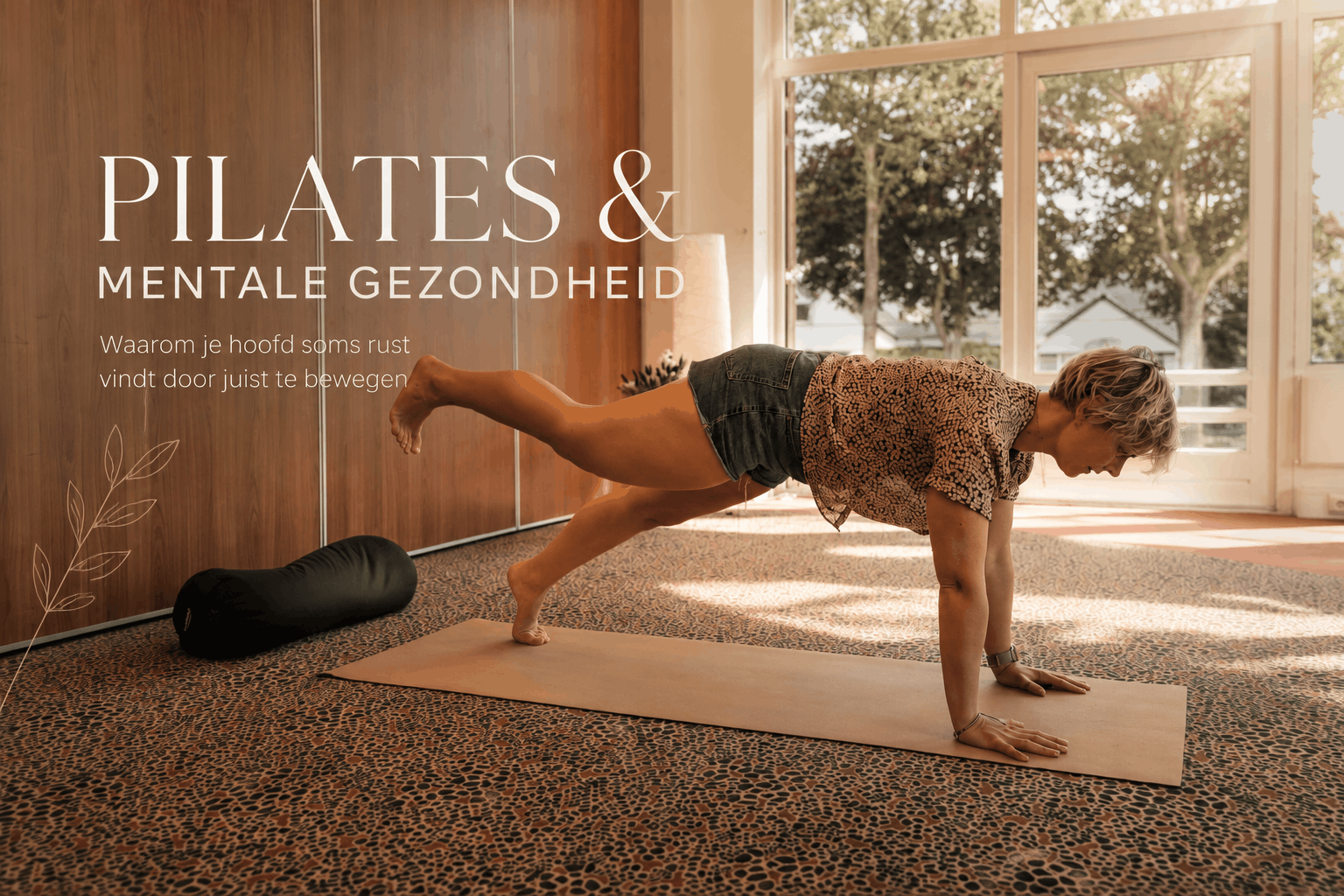 Pilates & mentale gezondheid: waarom je hoofd soms rust vindt door juist te bewegen